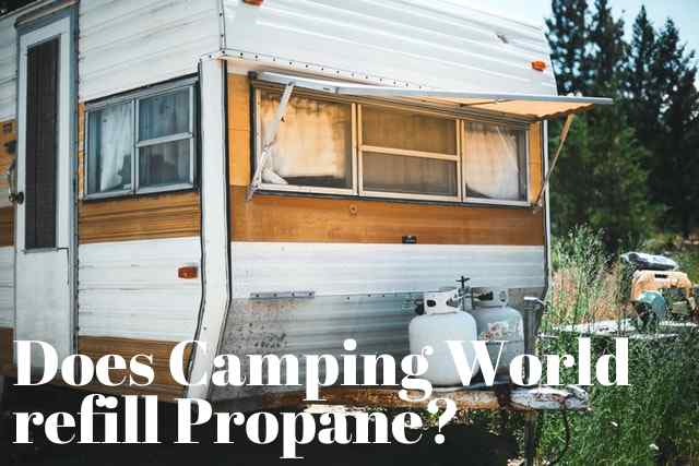 Does camping world refill propane tanks?