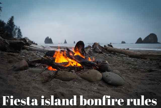 fiesta island bonfire rules 